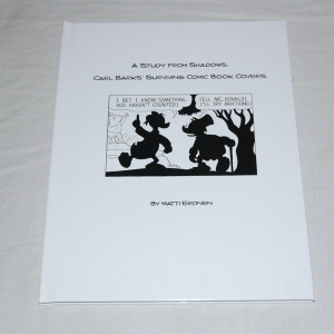 Matti Eronen Carl Barks´ Surviving Comic Book Covers